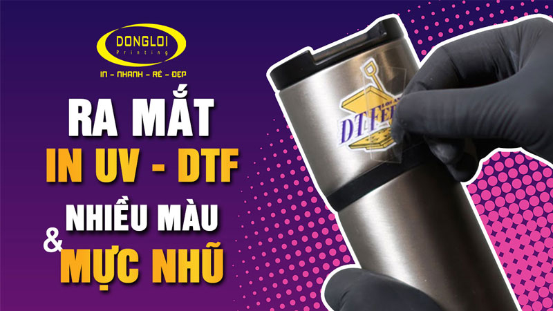 Ra Mắt Công Nghệ In Uv - Dtf Mực Nhũ